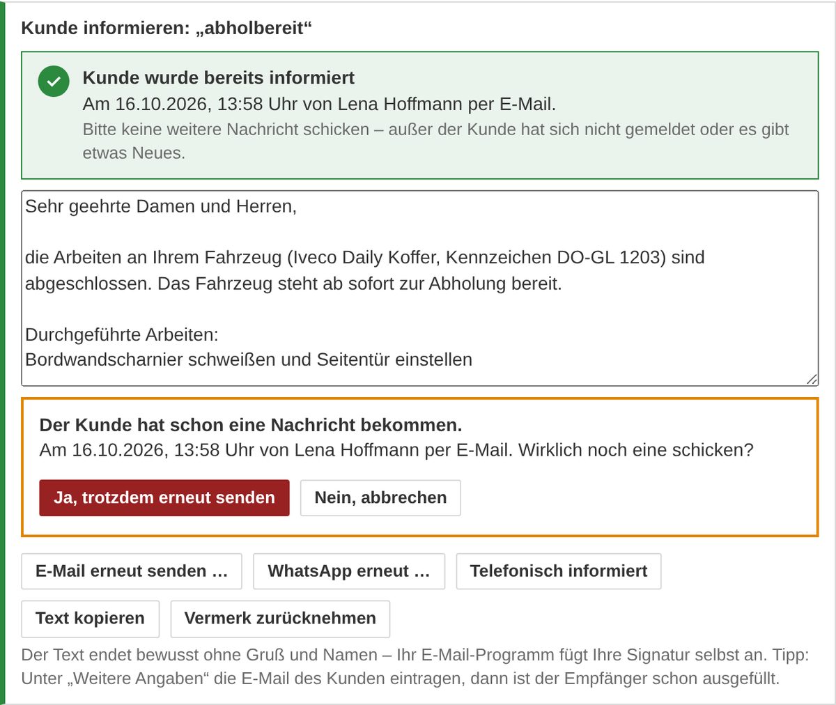 Hinweis Kunde wurde bereits informiert mit Rückfrage vor erneutem Senden